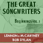 The Great Songwriters – Beginnings Vol 1