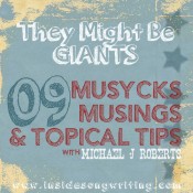 Musycks Musings & Topical Tips 09: They Might Be Giants